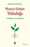 Manevi Gelişim Yolculuğu - Yetişkinler ve Çocuklar İçin