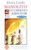Manolito Gülmekten Kırılıyor