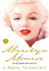 Marilyn Monroe ve Bilinmeyen Hayatı