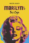 Marilyn'le Beş Çayı