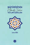 Matüridinin Hikmetli Sözleri ve İlmi İzahları