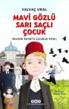 Mavi Gözlü Sarı Saçlı Çocuk - Mustafa Kemal'in Çocukluk Yılları