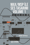 MAX/MSP İle Ses Tasarımı Volume 1