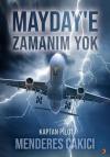 Mayday'e Zamanım Yok