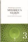 Medaricu's Salikin 3.Cilt-Kur'ani Tasavvufun Esasları