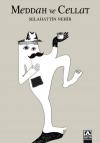 Meddah ve Cellat