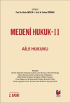 Medeni Hukuk-II Aile Hukuku (Ciltli)
