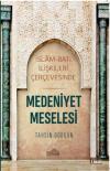 Medeniyet Meselesi