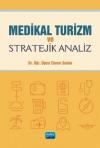 Medikal Turizm ve Stratejik Analiz