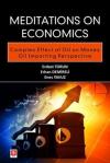 Meditations on Economics - Complex Effect of Oil on Money Oil Importing Perspective