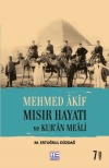 Mehmed Akif Mısır Hayatı ve Kur'an Meali