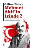 Mehmet Akif'in İzinde Cilt 2