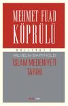 Mehmet Fuad Köprülü Külliyatı 2 - İslam Medeniyeti Tarihi