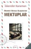 Mehmet Hevale Ulaşmayan Mektuplar
