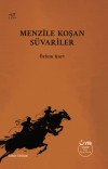 Menzile Koşan Süvariler