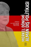 Merkel Dönemi Alman Dış Politikası