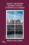 Mesih'i Yeryüzüne Getirme İttifakı Siyonizm İle Chabad