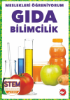 Meslekleri Öğreniyorum - Gıda Bilimcilik Stem Meslekleri