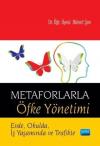 Metaforlarla Öfke Yönetimi