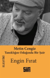 Metin Cengiz - Tanıklığın Odağında Bir Şair