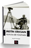 Metin Erksan Kuyu'da Bir Yönetmen