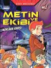 Metin ve Ekibi Norlara Karşı - Uzay Macerası