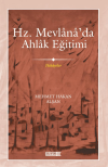 Mevlana’da Ahlak Eğitimi