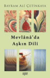 Mevlana’da Aşkın Dili