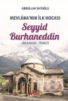 Mevlana'nın İlk Hocası: Seyyid Burhaneddin