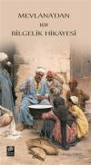Mevlan'dan 101 Bilgelik Hikayesi