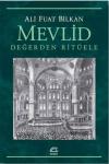 Mevlid - Değerden Ritüele