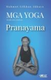 MGA Yoga: Merakla Gelen Aydınlanma-Pranayama