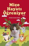 Miço Hayatı Öğreniyor
