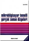 Mikrobilgisayar Temelli Gerçek Zaman Dizgeleri
