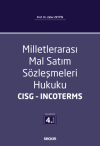 Milletlerarası Mal Satım Sözleşmeleri Hukuku - CISG - Incoterms