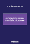 Milletlerarası Usul Hukukunda Hukuki Dinlenilme Hakkı (Ciltli)