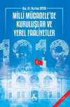 Milli Mücadele’de Kuruluşlar ve Yerel Faaliyetler