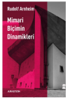 Mimari Biçimin Dinamikleri
