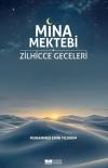 Mina Mektebi - Zilhicce Geceleri