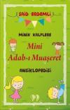 Minik Kalplere Mini Adab-ı Muaşeret Ansiklopedisi