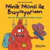 Minik Monsi İle Büyüyorum - Cesur Bir Nefes Küçük Bir Kalpten Başlar (Ciltli)