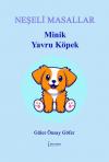 Minik Yavru Köpek - Neşeli Masallar