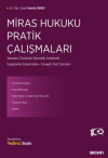 Miras Hukuku Pratik Çalışmaları