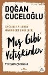 Mış Gibi Yetişkinler Yetişkin Çocuklar - Sağlıklı Ailenin Önündeki Engeller