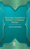 Mısır'dan Anadolu'ya Fetihler ve İslam'ın Yayılışı