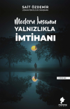 Modern İnsanın Yalnızlıkla İmtihanı