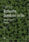 Modernite Demokrasi ve Din