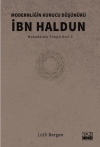Modernliğin Kurucu Düşünürü İbn Haldun