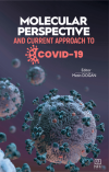 Molecular Perspective and Current Approach to Covid-19