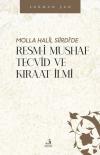 Molla Halil Siirdi'de Resm-i Mushaf Tecvid ve Kıraat İlmi
